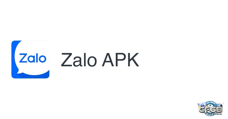Cách tải Zalo phiên bản cũ apk rất đơn giản
